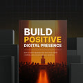 Build Positive Digital Presence - Bundle