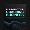 Building Your Coaching Business