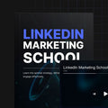 LinkedIn Marketing School